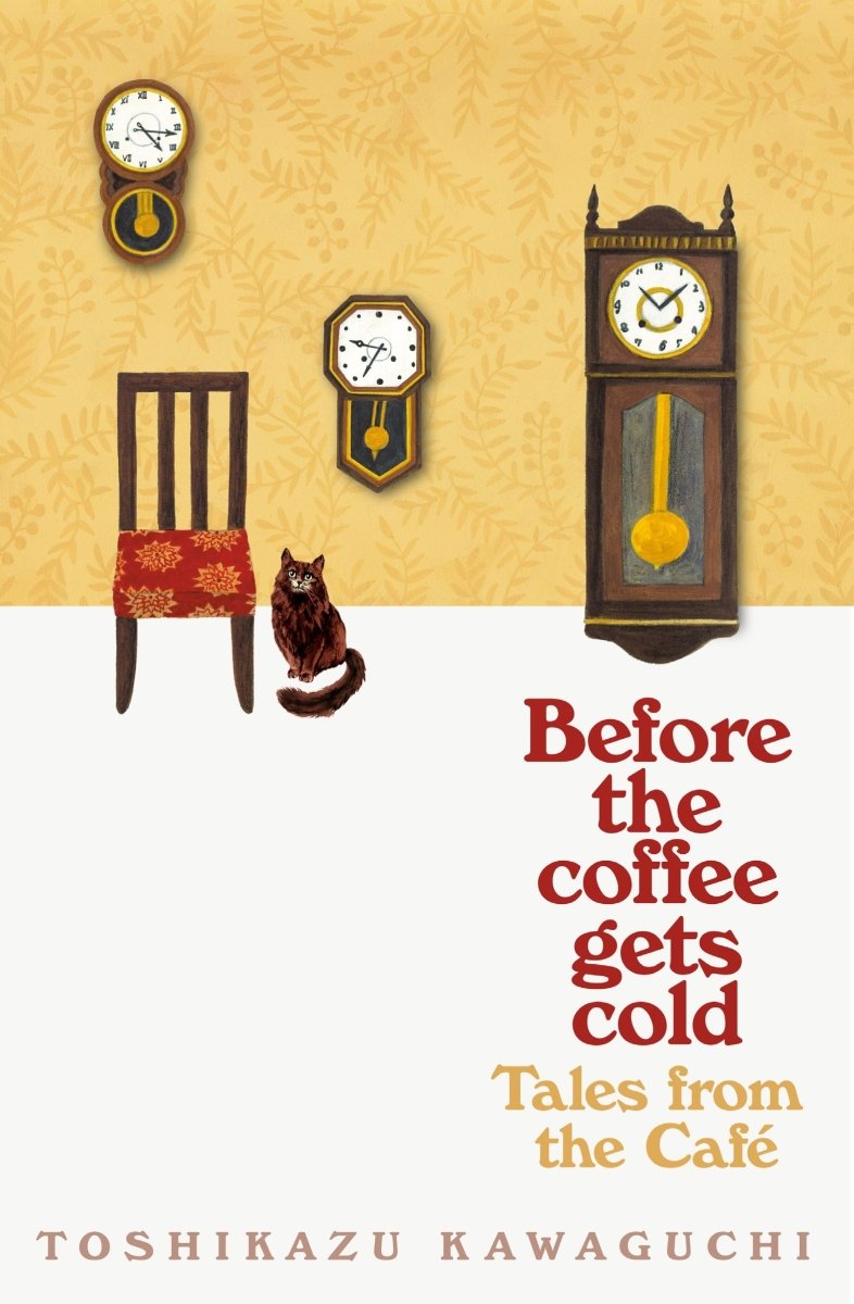 Before the Coffee Gets Cold: Tales from the Café - 9781529050868 - Kawaguchi, Toshikazu - Pan Macmillan UK - The Little Lost Bookshop