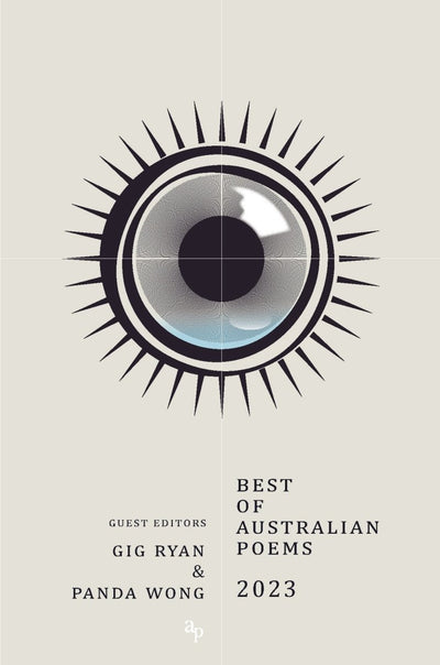 Best of Australian Poems 2023 - 9780992318949 - Gig Ryan - Puncher and Wattmann - The Little Lost Bookshop