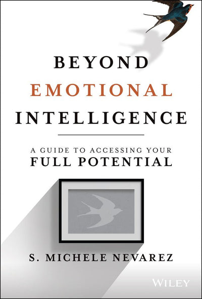 Beyond Emotional Intelligence - 9781119800200 - S. Michele Nevarez - John Wiley & Sons Inc (US) - The Little Lost Bookshop