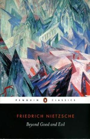 Beyond Good & Evil - 9780140449235 - Friedrich Nietzsche - Penguin - The Little Lost Bookshop