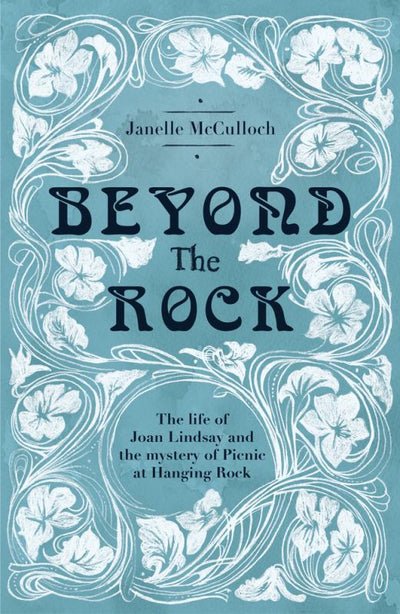 Beyond the Rock - 9781760405625 - Janelle McCulloch - Bonnier - The Little Lost Bookshop