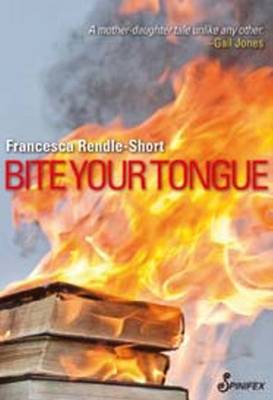 Bite Your Tongue - 9781876756963 - Spinifex Press - The Little Lost Bookshop