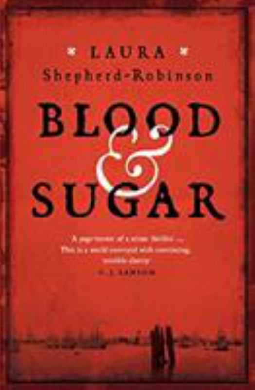 Blood and Sugar - 9781509880782 - Pan Macmillan - The Little Lost Bookshop