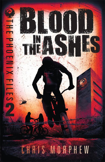 Blood in the Ashes (Phoenix Files #3-4 Bind-Up) - 9781760124267 - Chris Morphew - Hardie Grant Egmont - The Little Lost Bookshop