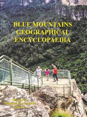Blue Mountains Geographic Encyclopaedia - 9780987054692 - Michael Keats, Brian Fox and Yuri Bolotin - Keats, Michael (Keats Holdings Pty Limited) - The Little Lost Bookshop
