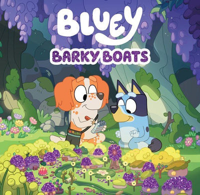 Bluey: Barky Boats - 9780143777892 - Bluey - Penguin Australia Pty Ltd - The Little Lost Bookshop