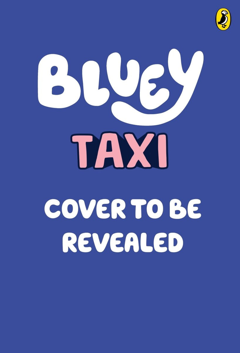 Bluey: Taxi - 9781761345067 - Bluey - Penguin Australia Pty Ltd - The Little Lost Bookshop