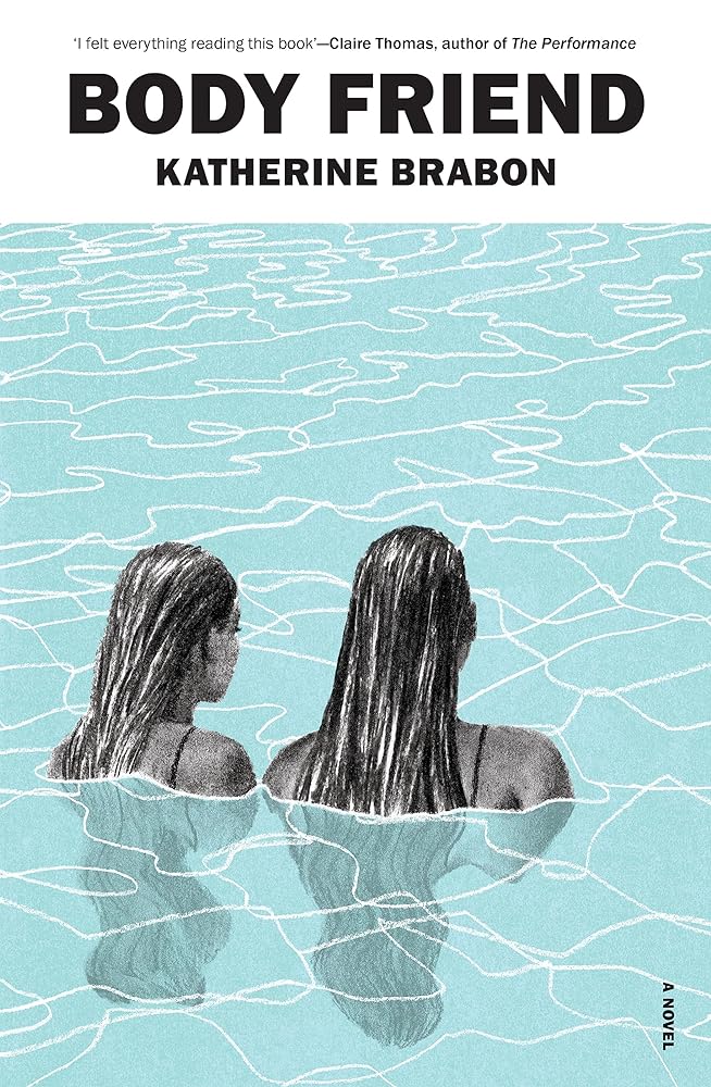 Body Friend - 9781761151781 - Katherine Brabon - Ultimo Press - The Little Lost Bookshop