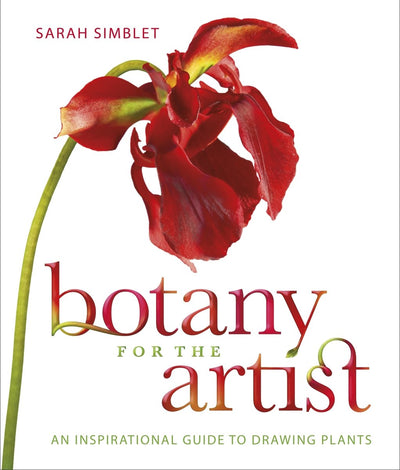 Botany for the Artist - 9780241426425 - Sarah Simbelet - Dorling Kindersley - The Little Lost Bookshop