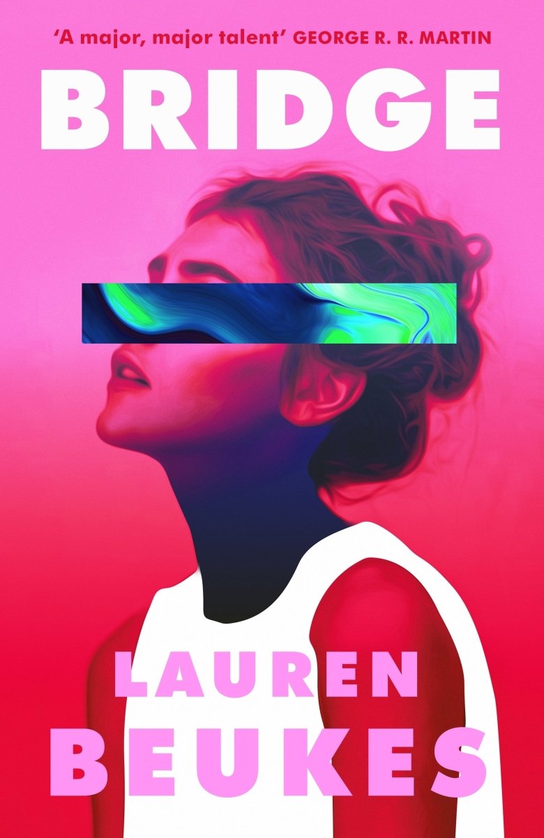 Bridge - 9780718182830 - Lauren Beukes - Penguin UK - The Little Lost Bookshop