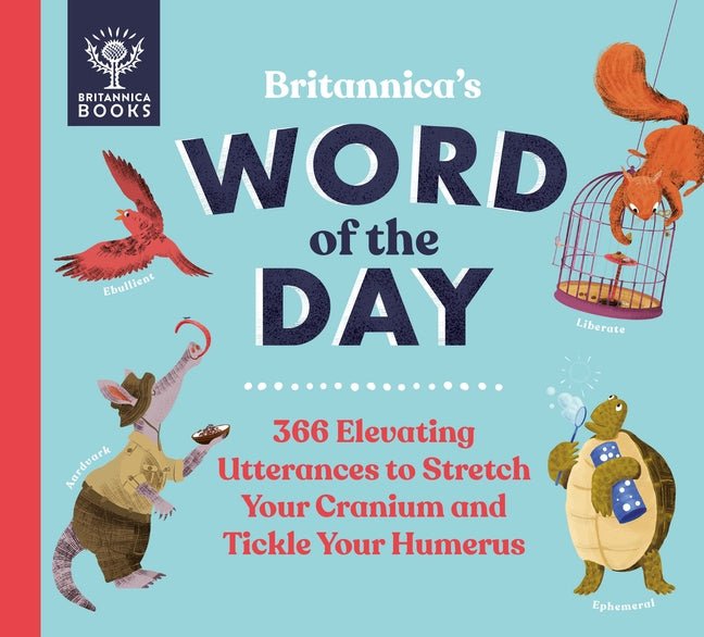 Britannica's Word of the Day - 9781913750350 - Patrick Kelly - Walker Books Australia - The Little Lost Bookshop
