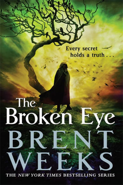Broken Eye (Lightbringer #3) - 9781841499116 - Brent Weeks - Little Brown & Company - The Little Lost Bookshop