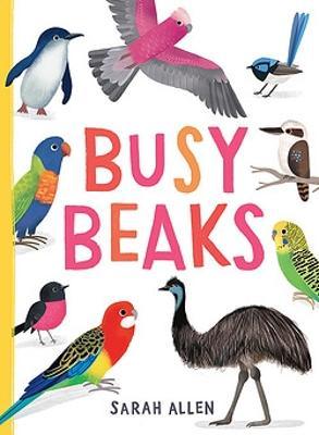 Busy Beaks - 9781922863799 - Sarah Allen - Affirm - The Little Lost Bookshop