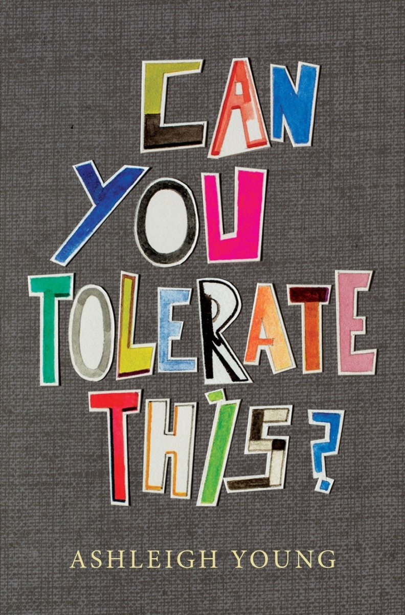 Can You Tolerate This? - 9781925336443 - Ashleigh Young - Giramondo Publishing - The Little Lost Bookshop