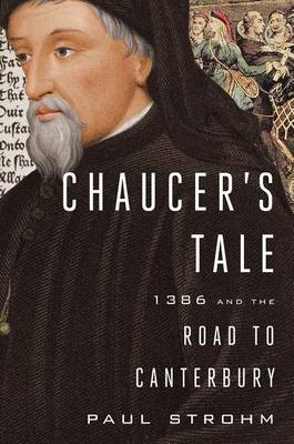 Chaucer's Tale: 1386 and the Road to Canterbury - 9780670026432 - Penguin - The Little Lost Bookshop