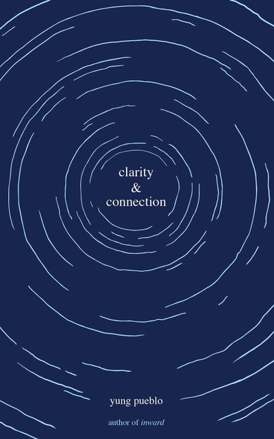 Clarity & Connection - 9781524860486 - Yung Pueblo - Andrews McMeel Publishing - The Little Lost Bookshop