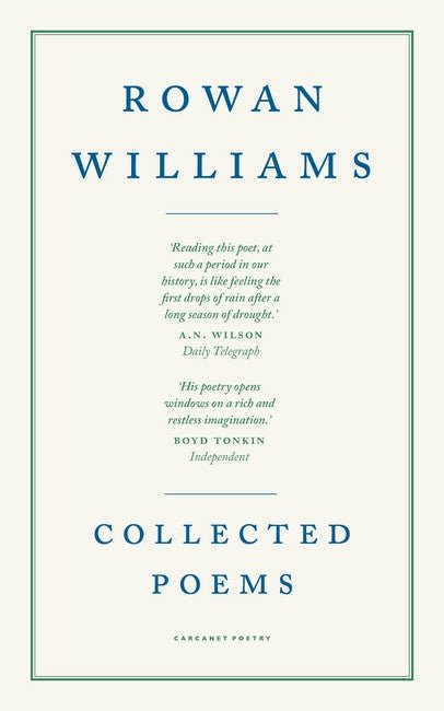 Collected Poems - 9781800171091 - Rowan Williams - CARCANET PRESS - The Little Lost Bookshop