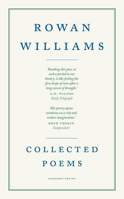 Collected Poems - 9781800171091 - Rowan Williams - CARCANET PRESS - The Little Lost Bookshop