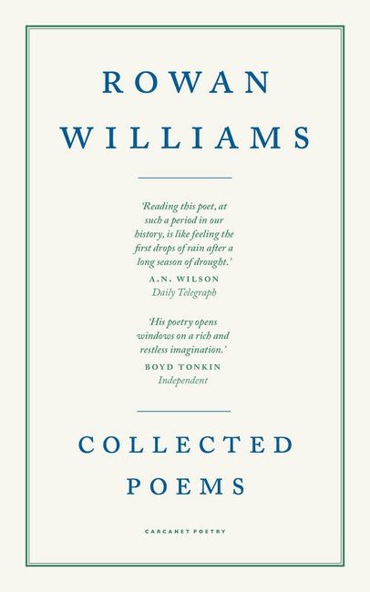 Collected Poems - 9781800171091 - Rowan Williams - CARCANET PRESS - The Little Lost Bookshop