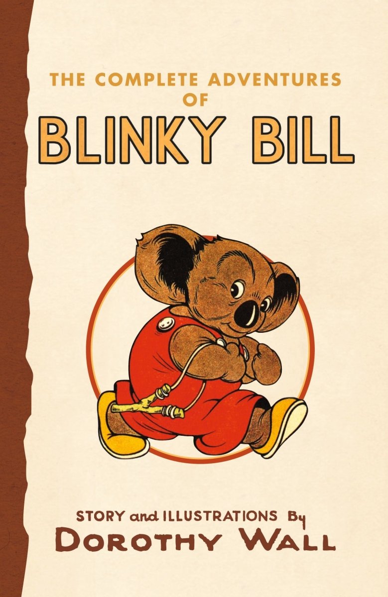 Complete Adventures of Blinky Bill - 9780732284350 - Dorothy Wall - HarperCollins - The Little Lost Bookshop