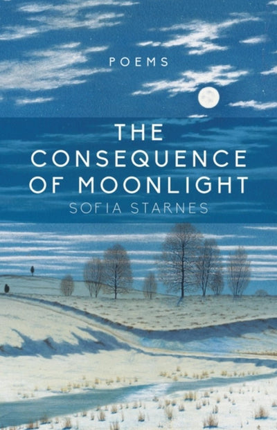 Consequence of Moonlight: Poems - 9781612618609 - Sofia Starnes - Paraclete Press (MA) - The Little Lost Bookshop