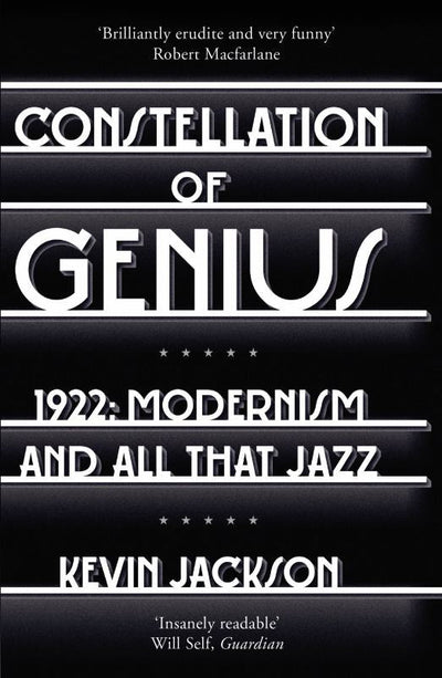 Constellation of Genius: 1922: Modernism and All That Jazz - 9780099559023 - Cornerstone - The Little Lost Bookshop