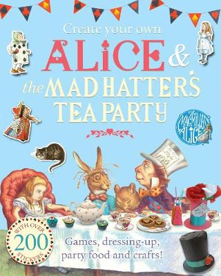 Create Your Own Alice and the Mad Hatter's Tea Party - 9781509820467 - Pan Macmillan - The Little Lost Bookshop