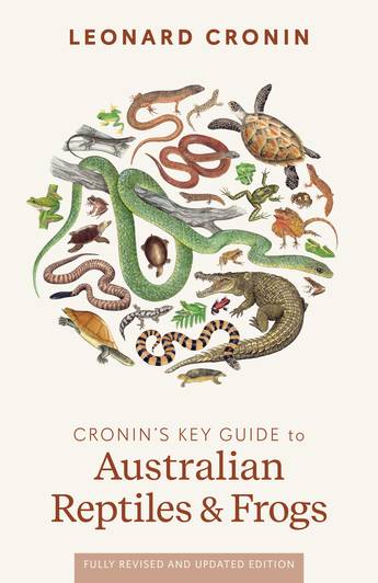 Cronin's Key Guide to Australian Reptiles and Frogs - 9781761470813 - Leonard Cronin - Allen & Unwin - The Little Lost Bookshop