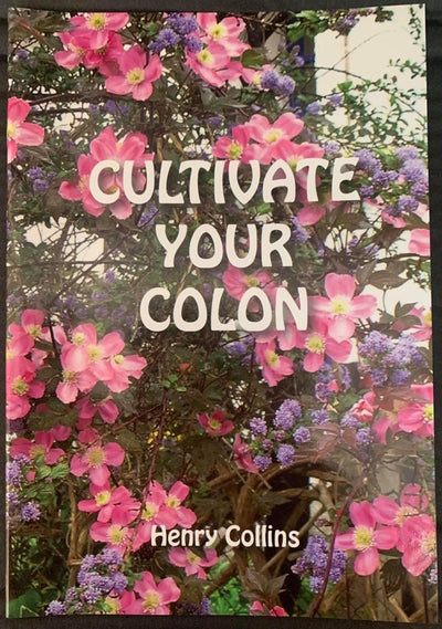 Cultivate Your Colon - 9780646561059 - Henry Collins - BA printing - The Little Lost Bookshop