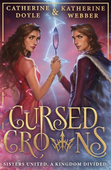 Cursed Crowns - 9780008492236 - Catherine doyle & Katherine Webber - Harper Collins - The Little Lost Bookshop