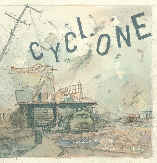 Cyclone - 9781743623589 - SCHOLASTIC AUSTRALIA - The Little Lost Bookshop