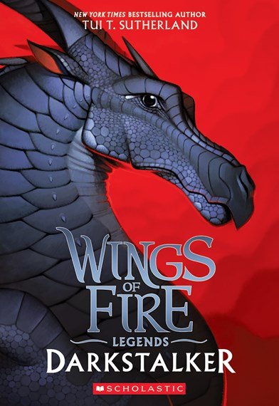 Darkstalker (Wings of Fire - Legends : Book 1) - 9781338053623 - Tui T. Sutherland - SCHOLASTIC INC - The Little Lost Bookshop