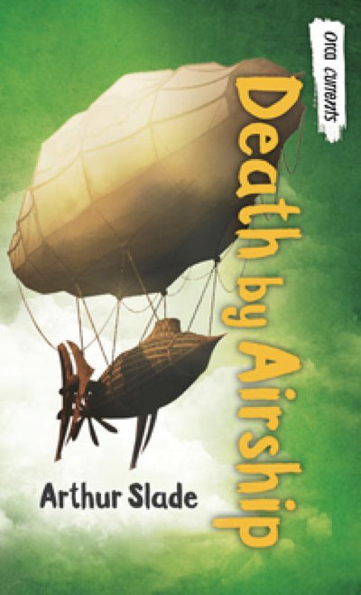 Death by Airship - 9781459818705 - Orca Book Publishers USA - The Little Lost Bookshop
