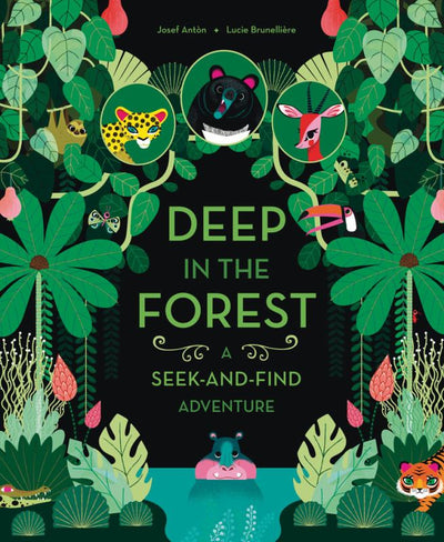 Deep in the Forest: A Seek-and-Find Adventure - 9781419723513 - Josef Ant√≤n; Lucie Brunelli√®re (Illustrator) - Harry N. Abrams - The Little Lost Bookshop