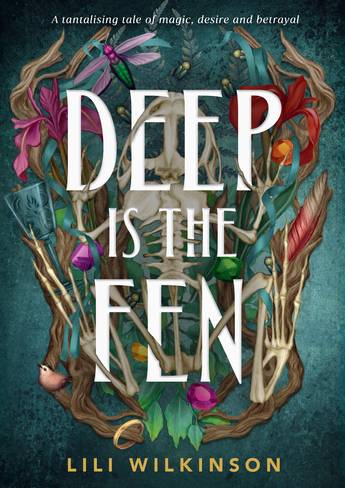 Deep Is the Fen - 9781761066863 - Lili Wilkinson - A&U Children's - The Little Lost Bookshop