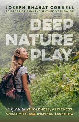 Deep Nature Play - 9781565893221 - Joseph Bharat Cornell - Crystal Clarity - The Little Lost Bookshop