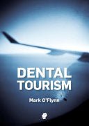 Dental Tourism - 9781925780536 - Mark O&