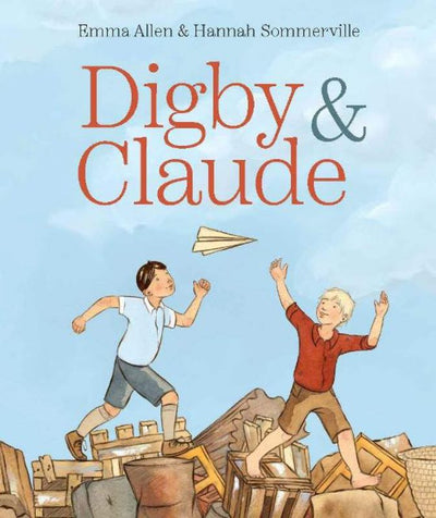Digby and Claude - 9780642279279 - Emma Allen; Hannah Sommerville (Illustrator) - National Library of Australia - The Little Lost Bookshop