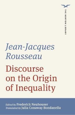 Discourse on the Origin of Inequality - 9780393441246 - Jean Jacques Rosseau - W W Norton & Co - The Little Lost Bookshop