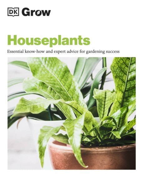 DK Grow Houseplants - 9780241460207 - DK Australia - Dorling Kindersley - The Little Lost Bookshop