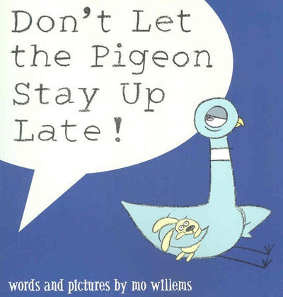 Don't Let the Pigeon Stay up Late! - 9781406308129 - Mo Willems - Walker Books - The Little Lost Bookshop
