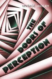 Doors of Perception- And Heaven and Hell - 9780099458203 - Aldous Huxley; J. G. Ballard (Introduction by) - Penguin - The Little Lost Bookshop