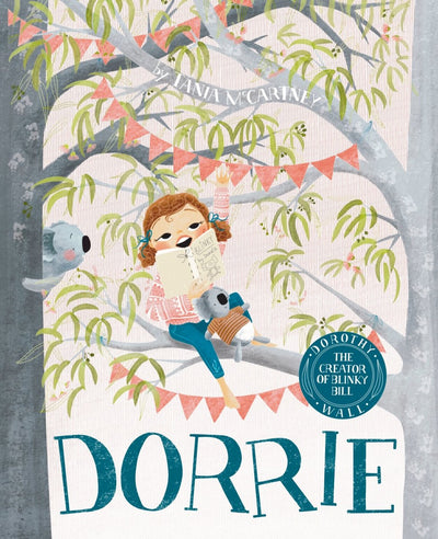 Dorrie - 9781460760109 - Tania McCartney - HarperCollins Publishers - The Little Lost Bookshop