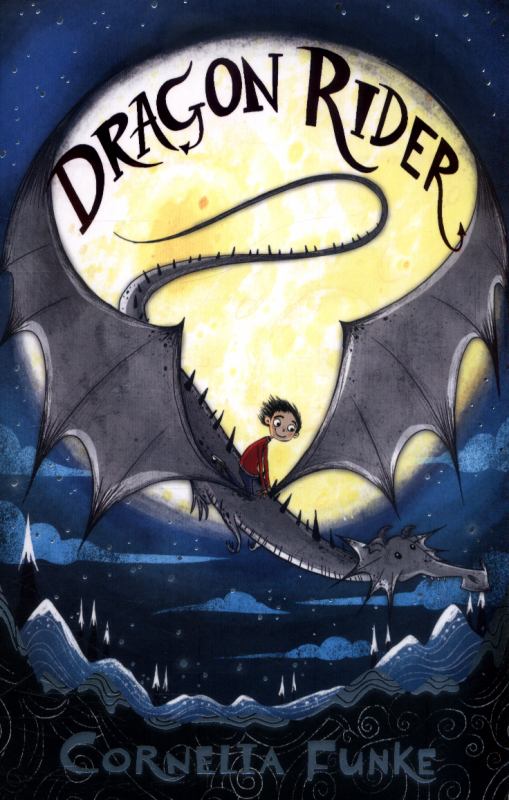 Dragon Rider (#1) - 9781911077855 - Cornelia Funke - Chicken House - The Little Lost Bookshop