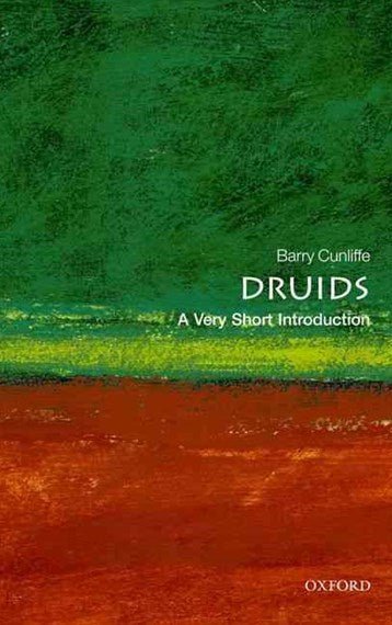 Druids: A Very Short Introduction - 9780199539406 - Barry Cunliffe - Oxford University Press - The Little Lost Bookshop