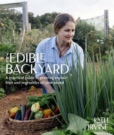 Edible Backyard - 9780143775560 - Kath Irvine - Random House - The Little Lost Bookshop