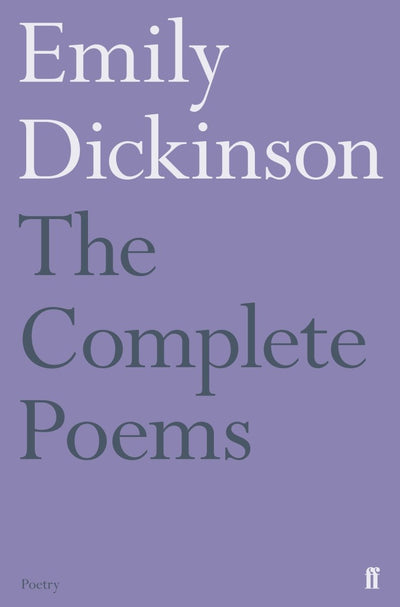 Emily Dickinson: The Complete Poems - 9780571336173 - Emily Dickinson - Faber - The Little Lost Bookshop