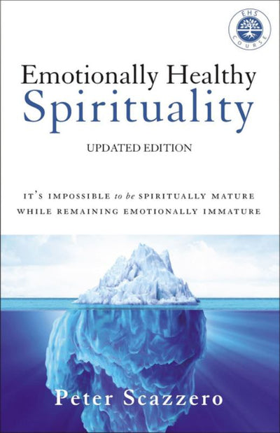 Emotionally Healthy Spirituality - 9780310348498 - Peter Scazzero - HarperCollins - The Little Lost Bookshop