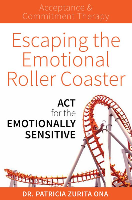 Escaping the Emotional Roller Coaster: ACT for the Emotionally Sensitive - 9781925335743 - Exisle - The Little Lost Bookshop