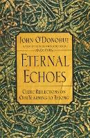 Eternal Echoes - 9780060955588 - John O'Donohue - HarperCollins Publishers - The Little Lost Bookshop
